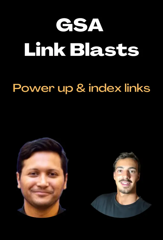 GSA Links Blast - Power Up And Index Links Backlinks Vasco & Mushfiq from Vettted